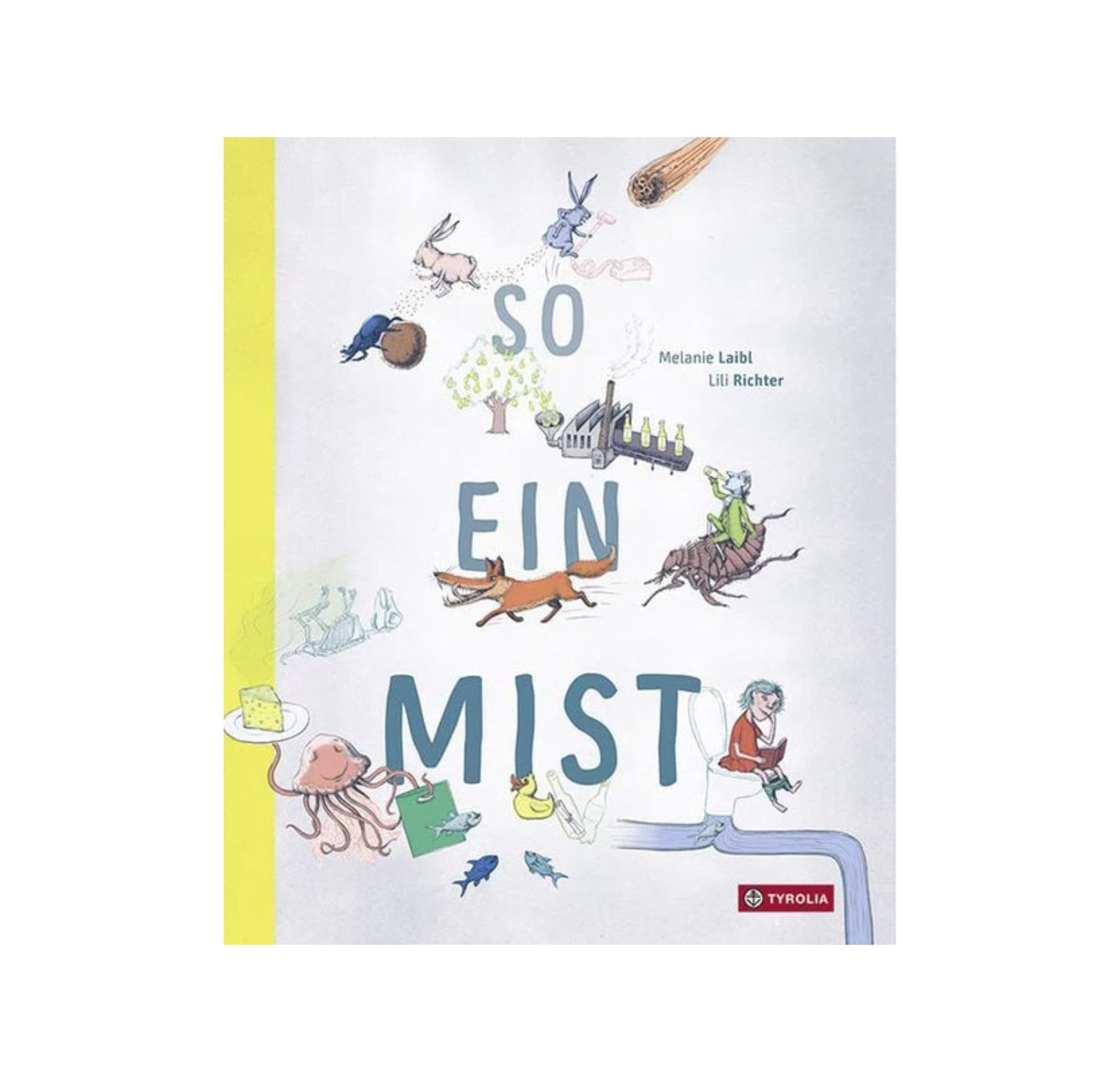 So ein Mist