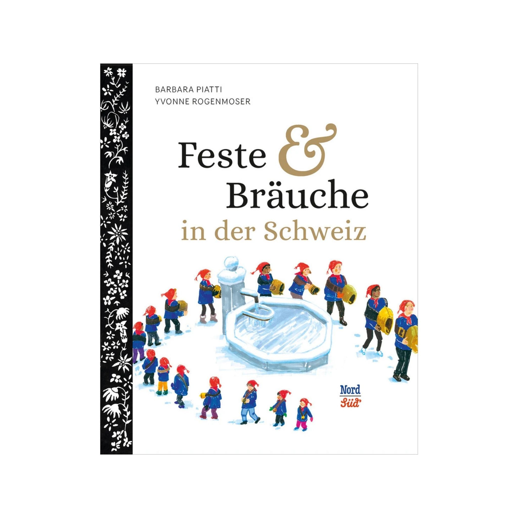 BARBARA PIATTI, FESTE & BRÄUCHE IN DER SCHWEIZ