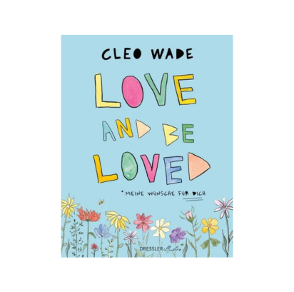 Love and be Loved