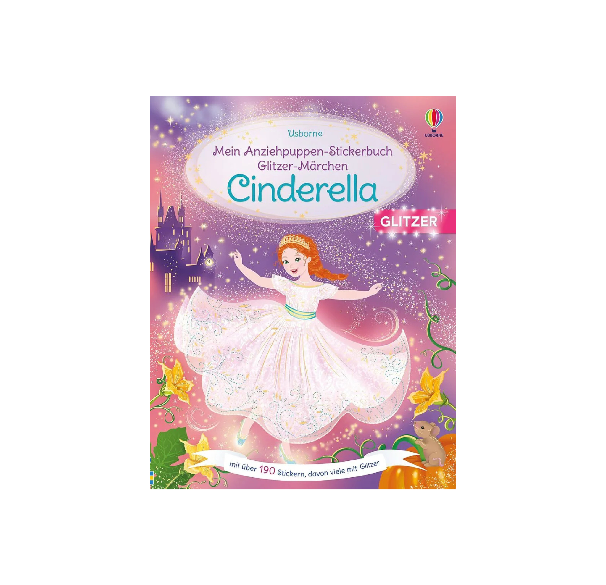 Mein Anziehpuppen-Stickerbuch Glitzer-Märchen: Cinderella