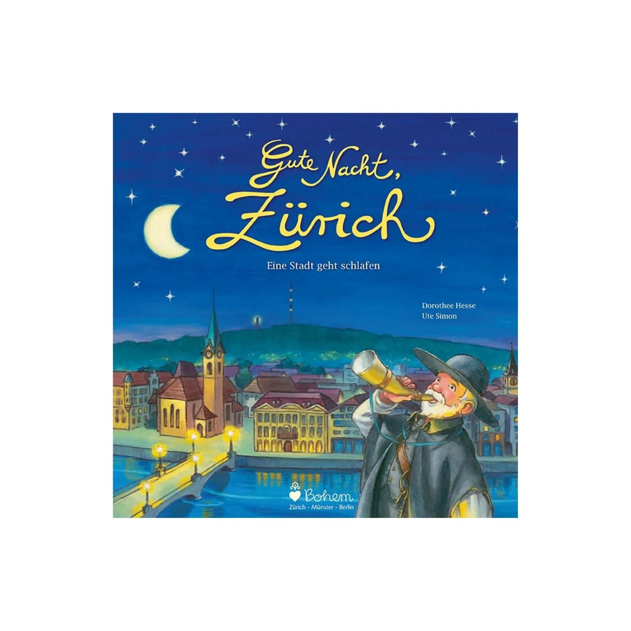 DOROTHEE HESSE, GUTE NACHT, ZÜRICH