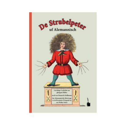 Der Strubelpeter uf Alemannisch
