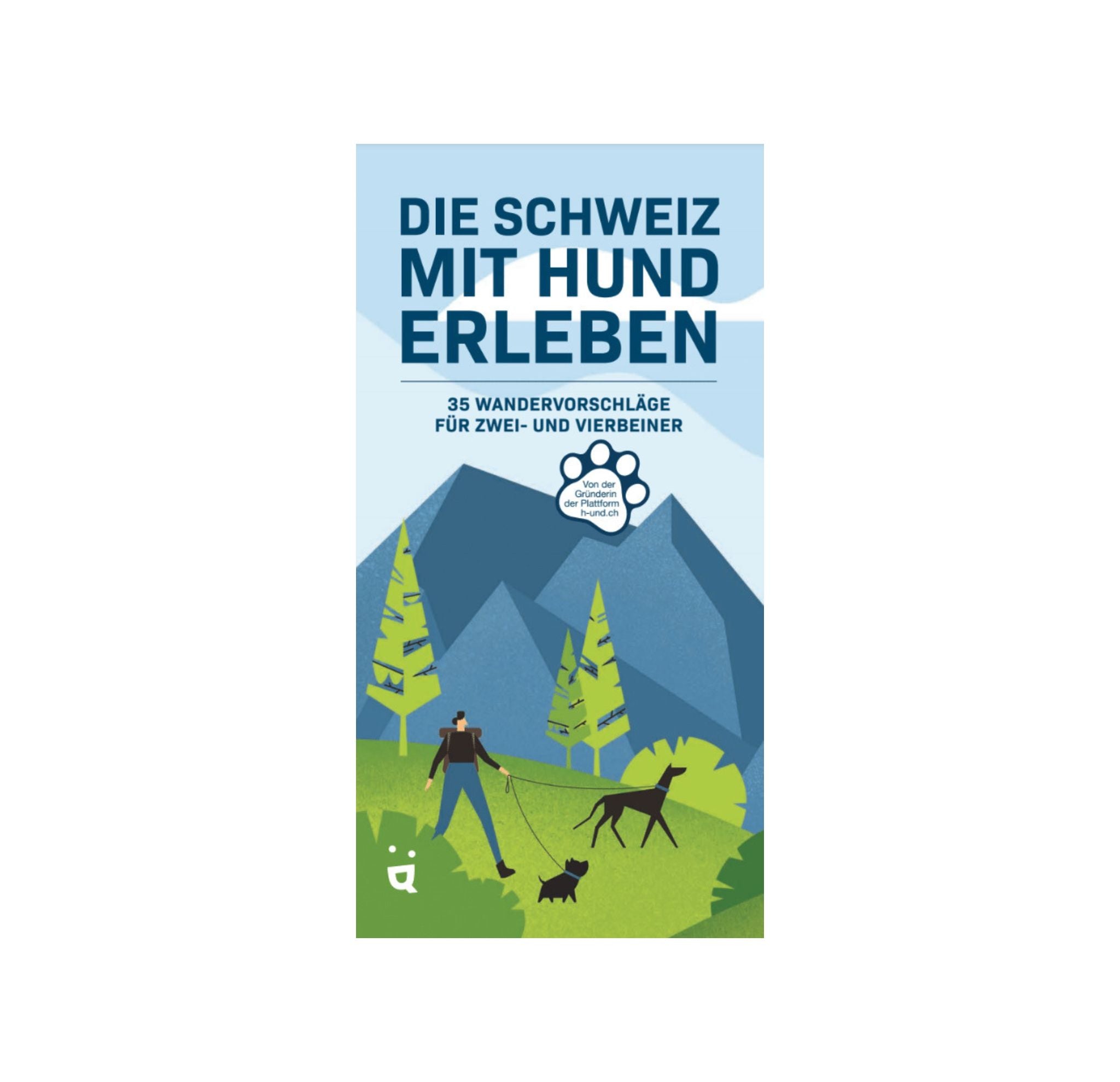 Die Schweiz mit Hund erleben