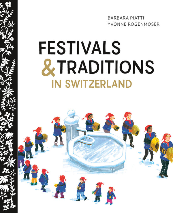 BARBARA PIATTI, FESTE & BRÄUCHE IN DER SCHWEIZ