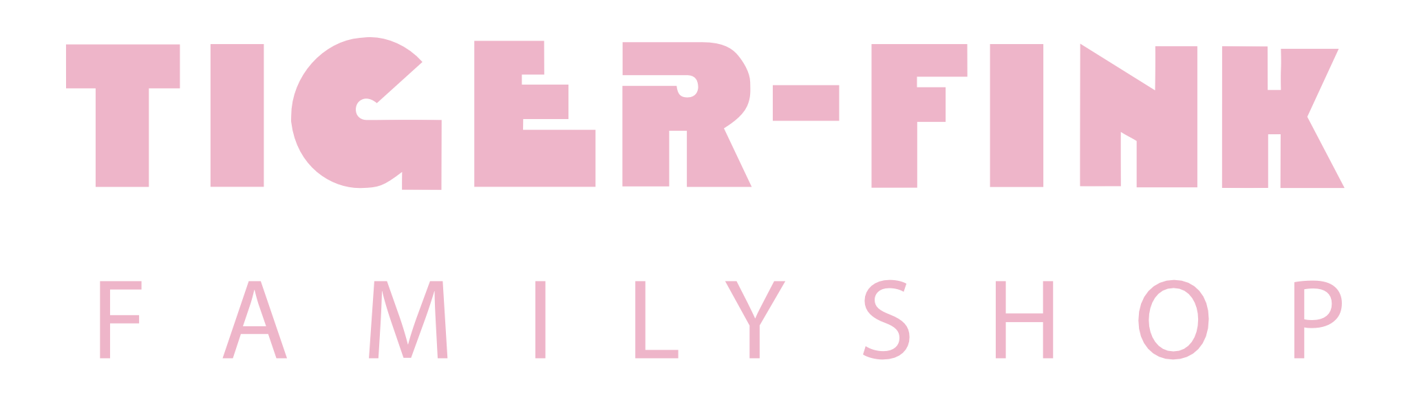 Tiger-Fink Familyshop