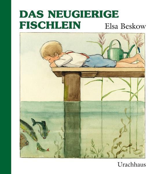 Elsa Beskow, das neugierige Fischlein